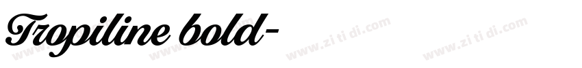 Tropiline bold字体转换